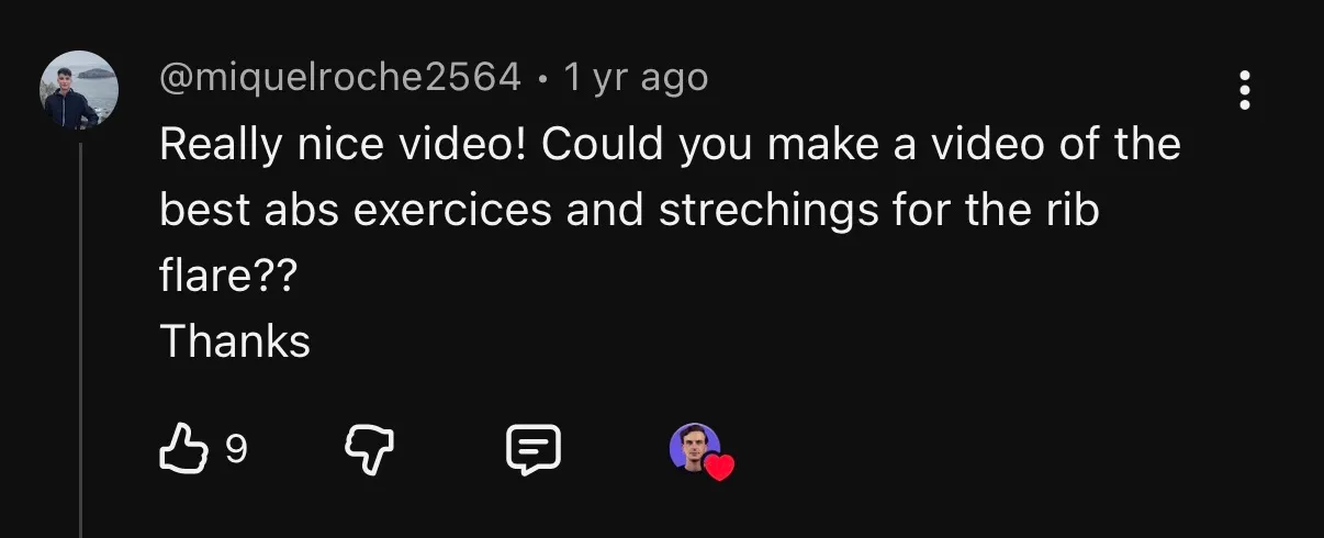 YouTube comment asking for the best abs exercises and stretches for rib flare